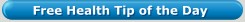 Free Health Tip of the Day