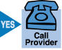 Yes. Call Provider.